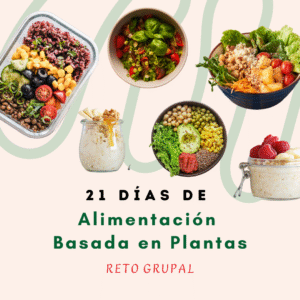 Reto 21 días de alimentación a base de plantas